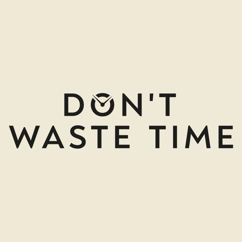 Waste time
