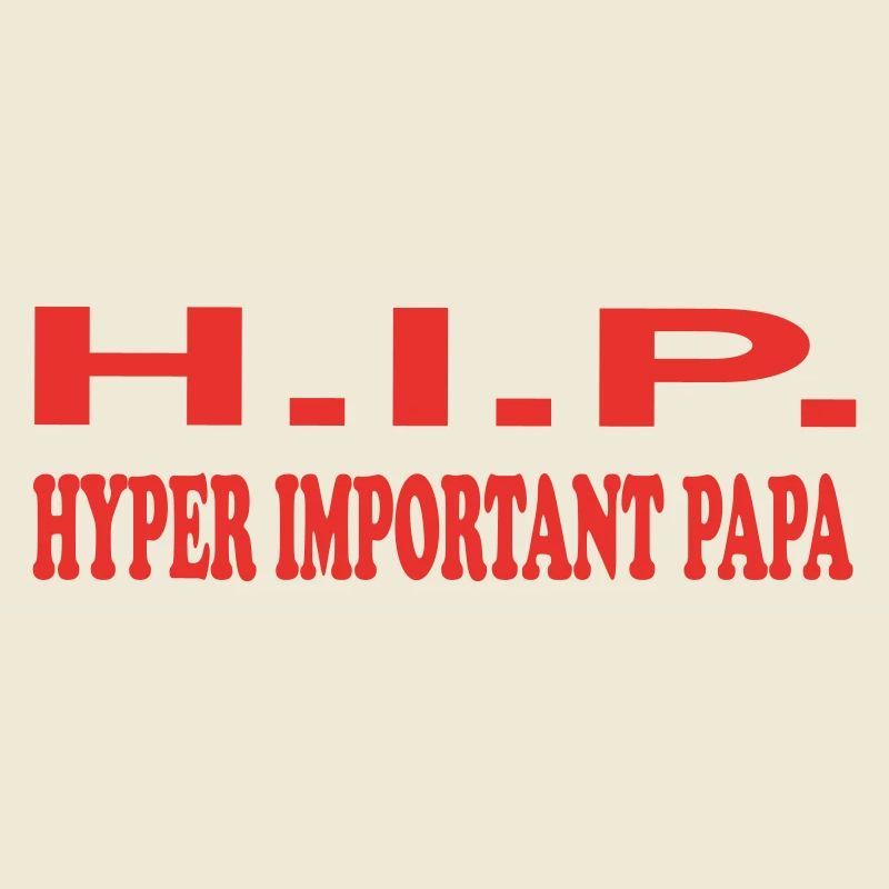 HYPER IMPORTANT PAPA