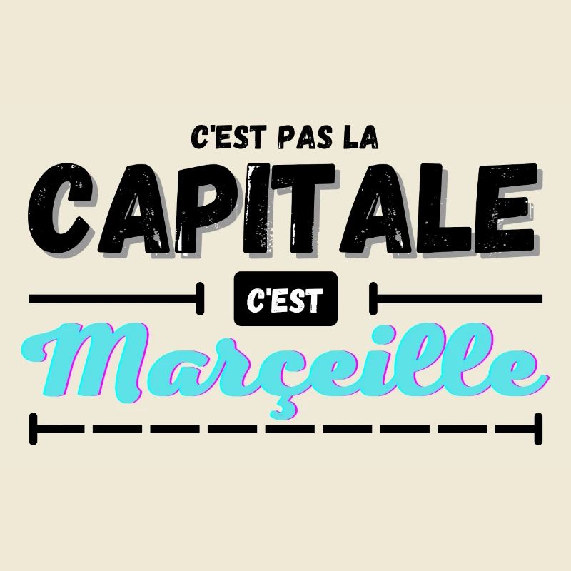 C'est pas la capitale c'est Marseille