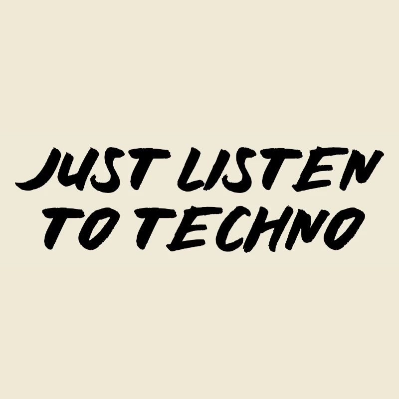 Il suffit d’écouter de la techno