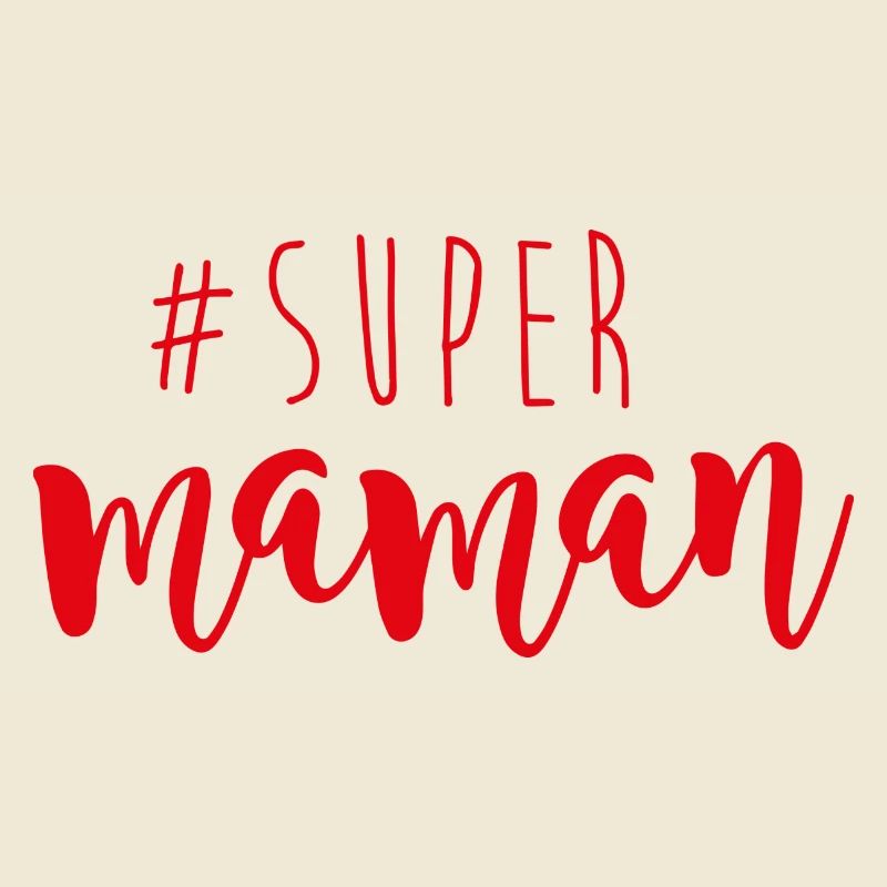 SUPER MAMAN