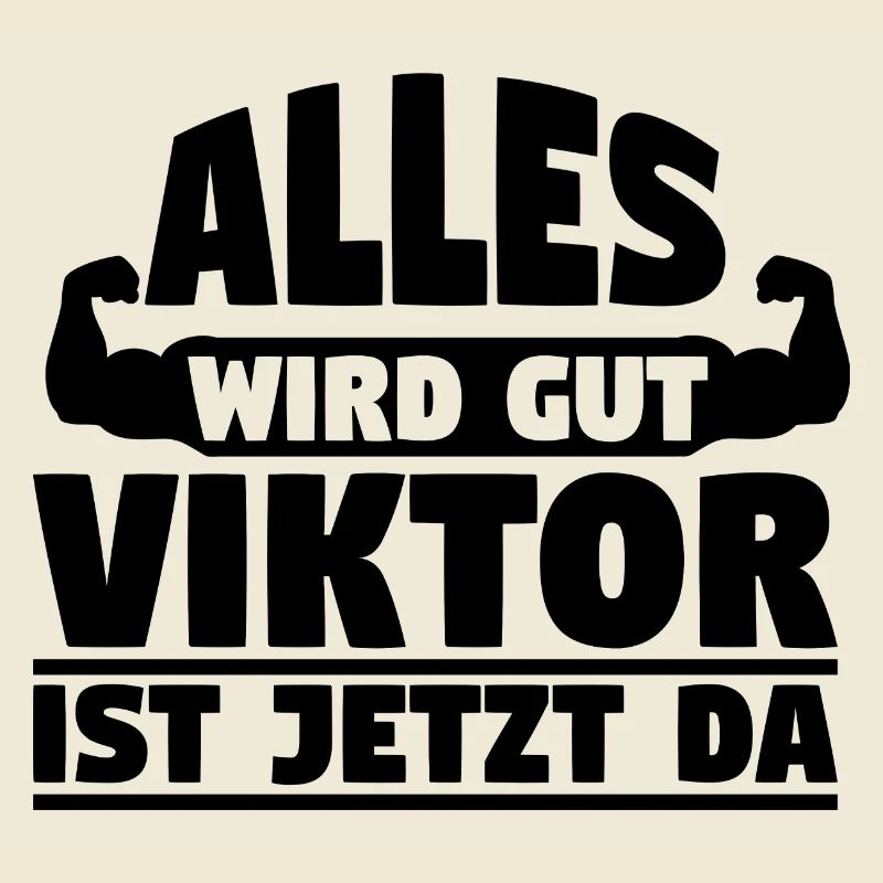 Alles wird gut Viktor ist jetzt da