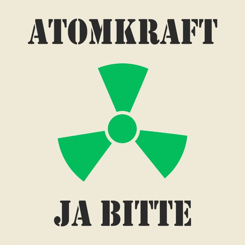 Atomkraft, Ja bitte