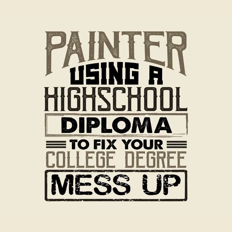 Painter Using High School Diploma Fix College