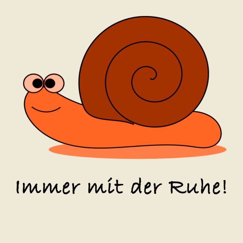 Immer mit der Ruhe!