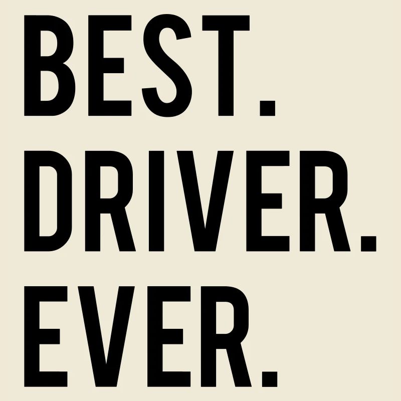 Best Driver Ever
