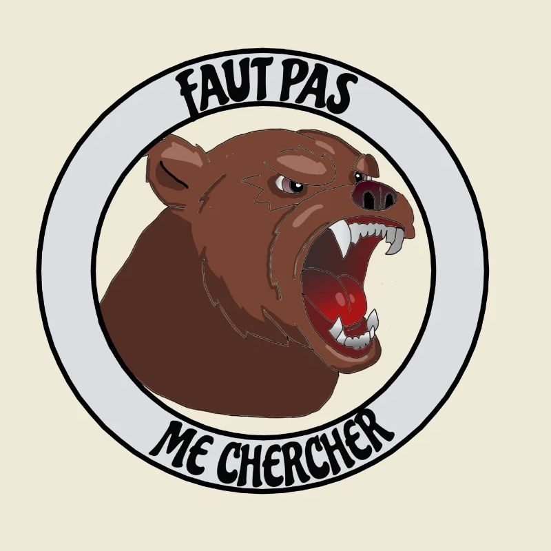Faut pas me chercher - Ours
