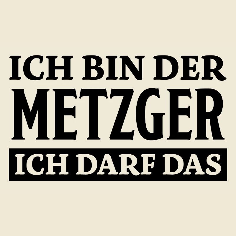Metzger Spruch Fleischer Lustiges Metzger Geschenk