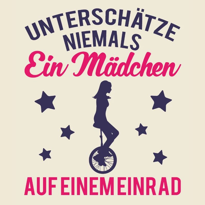 Einrad Einradfahrer Spruch Mädchen Geschenk