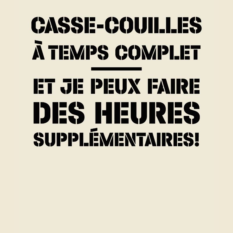 Casse-couilles À Temps Complet