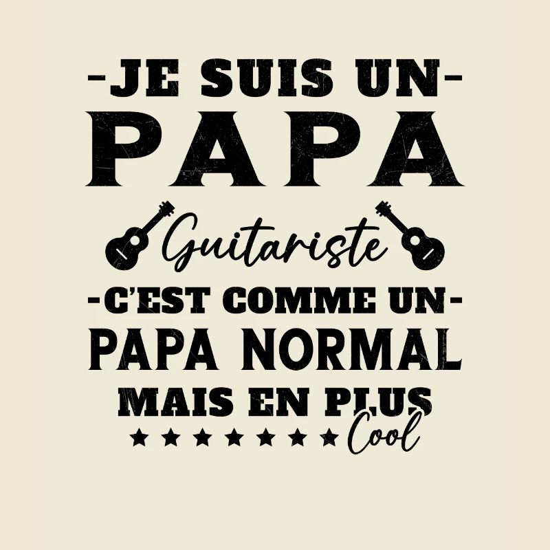 Papa guitariste comme un papa normal plus cool