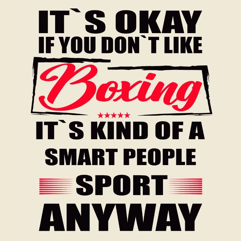 Ce n’est pas grave si vous n’aimez pas la boxe