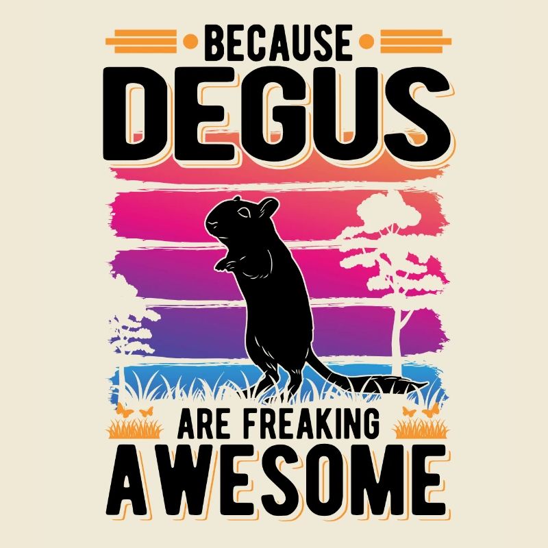 Because Degus are freaking awesome