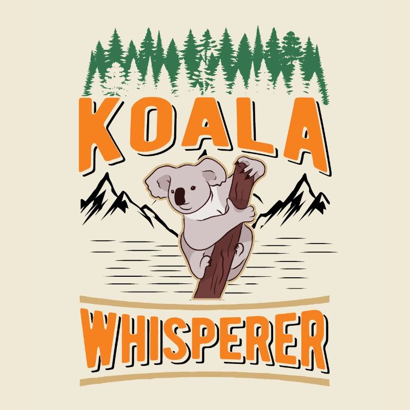 Koala Whisperer Koala Flüsterer Koalabär