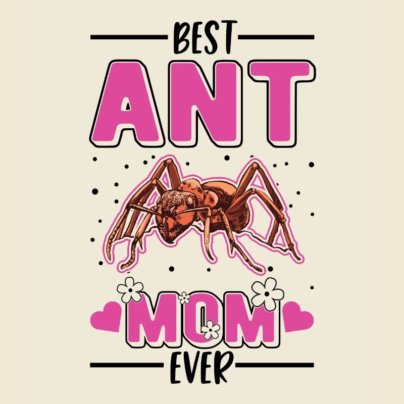 Meilleure fourmi maman jamais fourmis fourmis fourmis