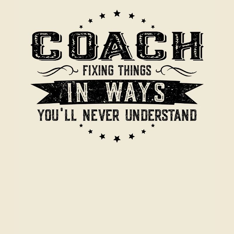Trainer, Colleagues, Gift, Profession, Saying, Funny