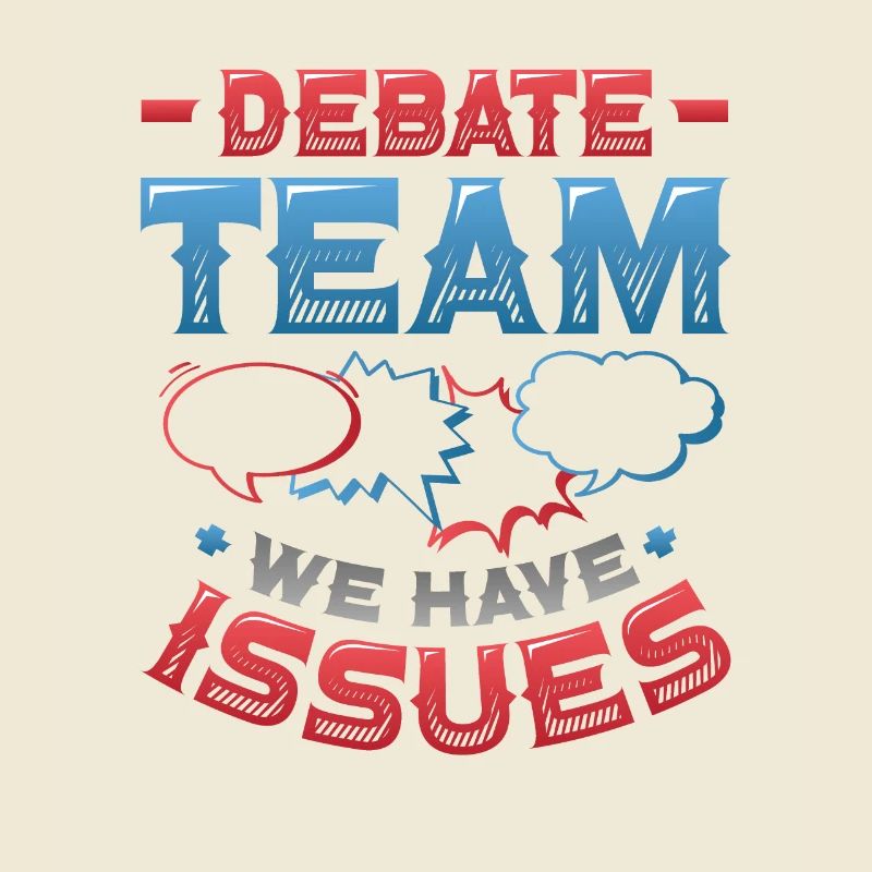 Debating team, we have problems