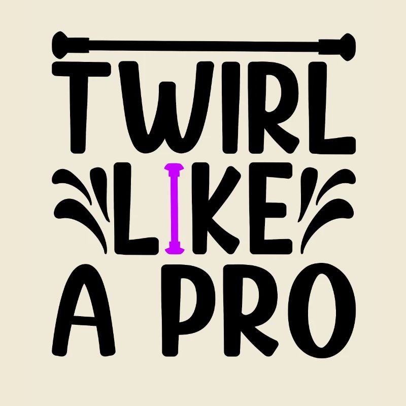 Twirler Majorette Twirl Like A Pro Baton Gift Idea