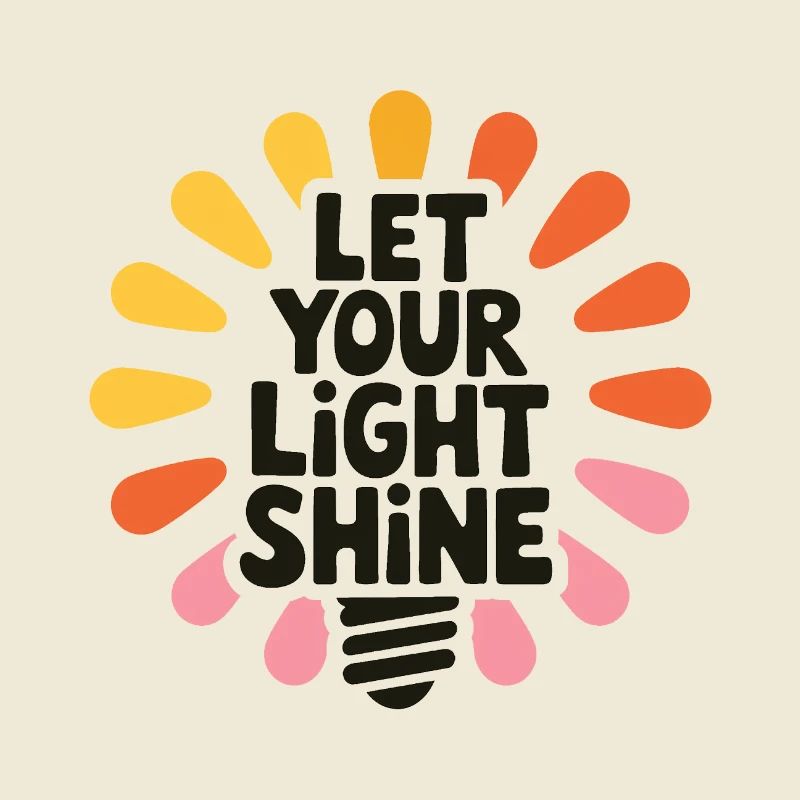 Let Your Light Shine – Glowing Light Bulb