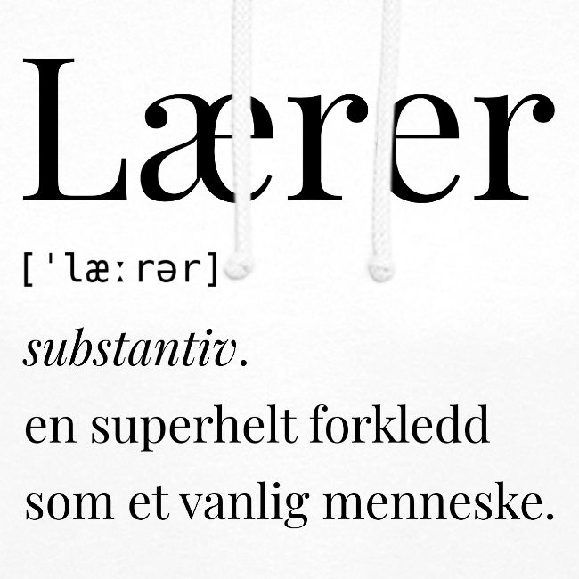 Lærer – en superhelt forkledd som menneske