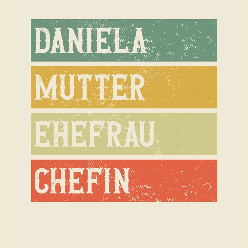 Daniela Mutter Ehefrau Chefin
