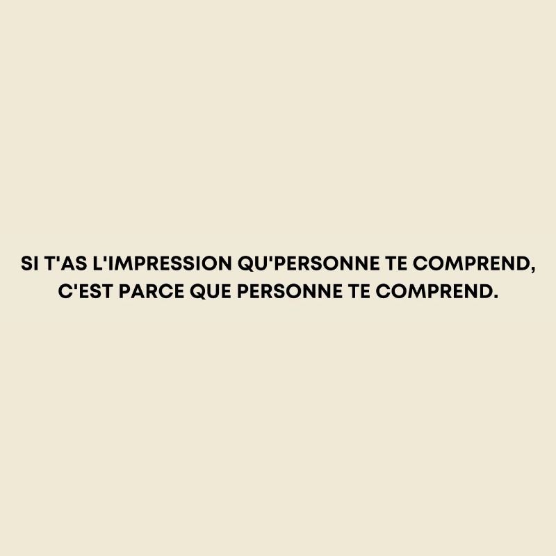 Si t'as l'impression que personne - Orelsan