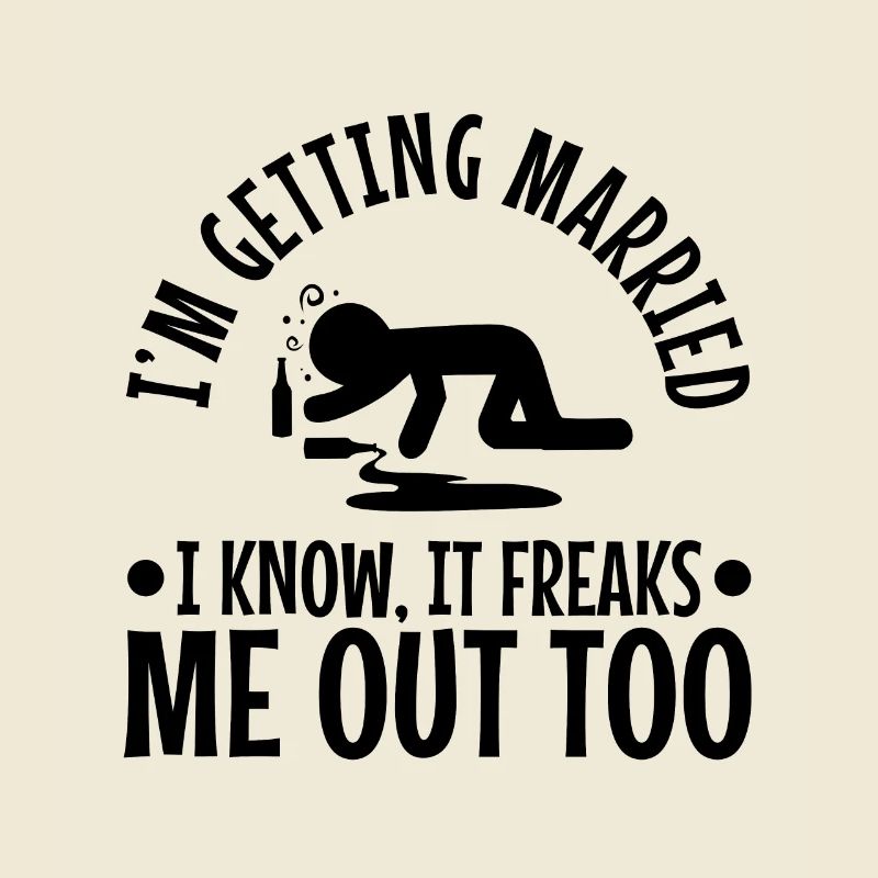 Im getting Married I know, it freaks me out too