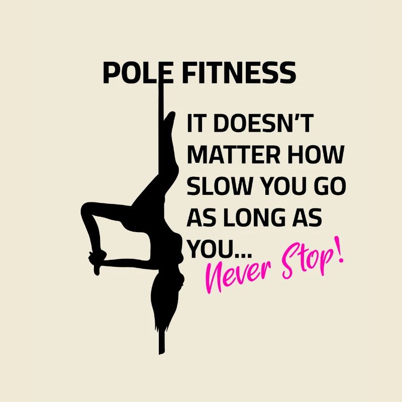 N’arrêtez jamais la pole dance