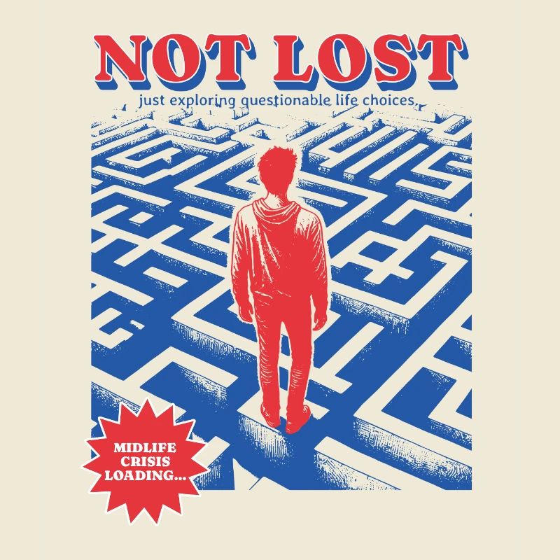 Midlife Crises Loading - I ́m not Lost - verloren