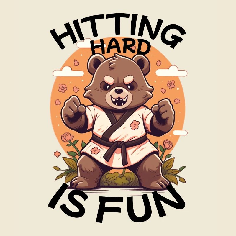 Hitting Hard Is Fun - Cute Karate Bear