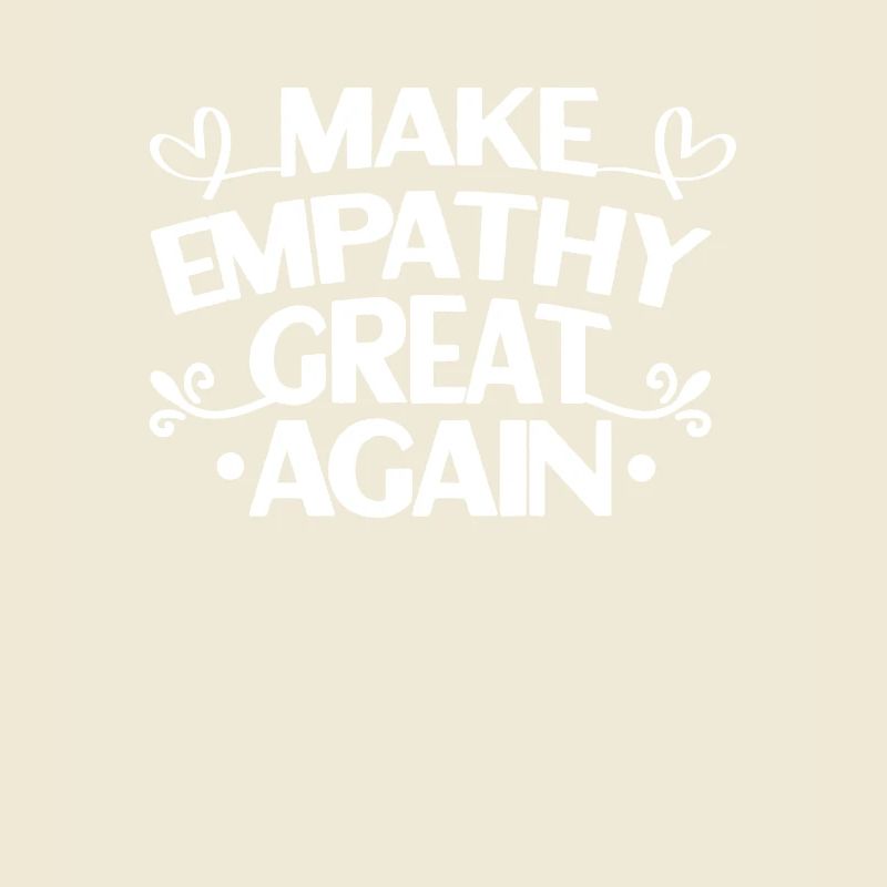 Making empathy great again
