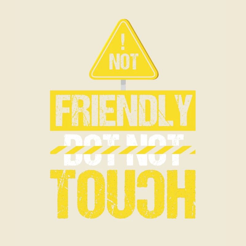 Not friendly, don't touch