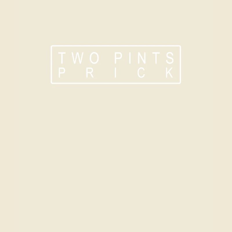 Still Game Two Pints Prick