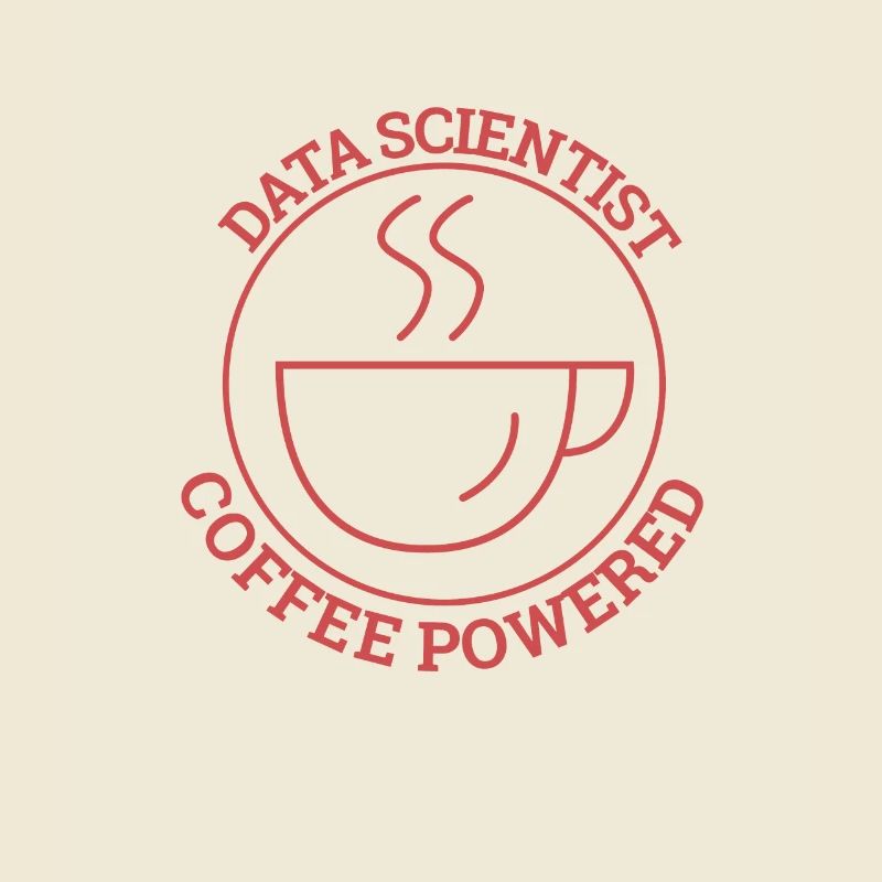 "Data Scientist Coffee | Data Scientist"