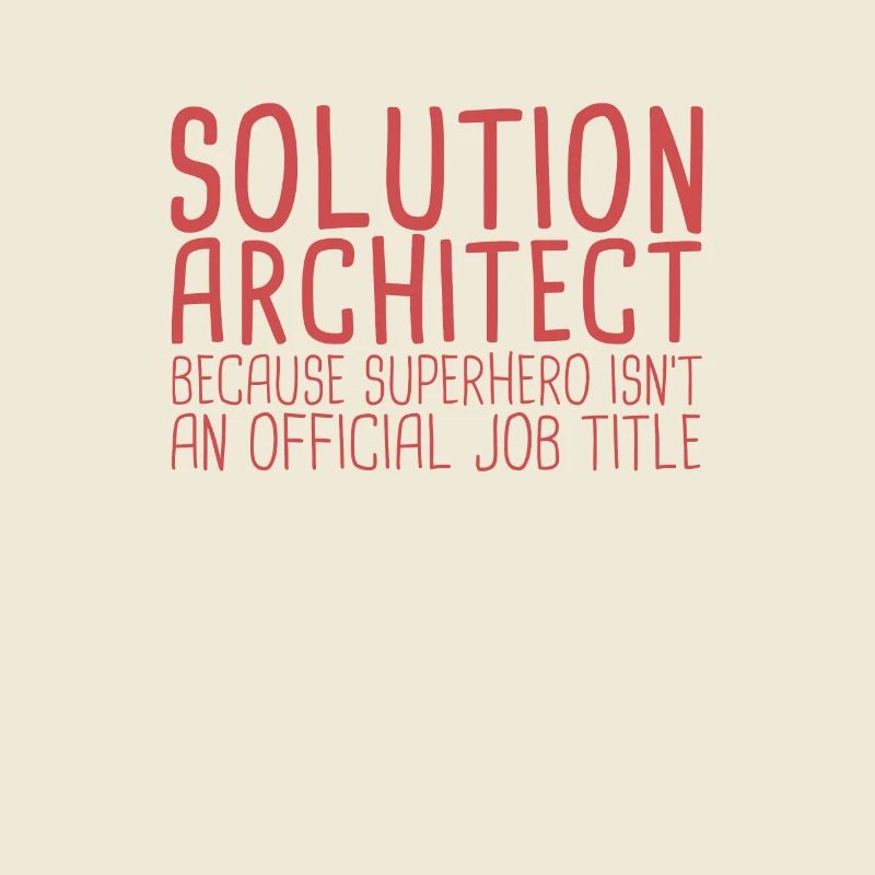Solution Architect Superhero|Solution Architecture