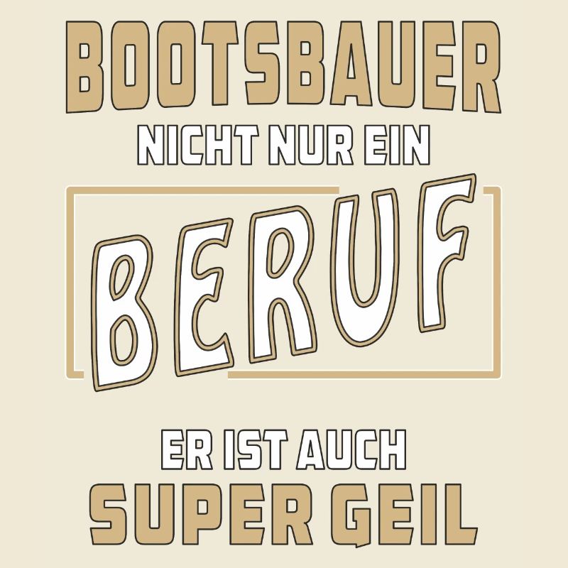 BOOTSBAUER NICHT NUR EIN BERUF