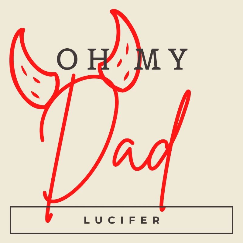 Oh my dad - Lucifer