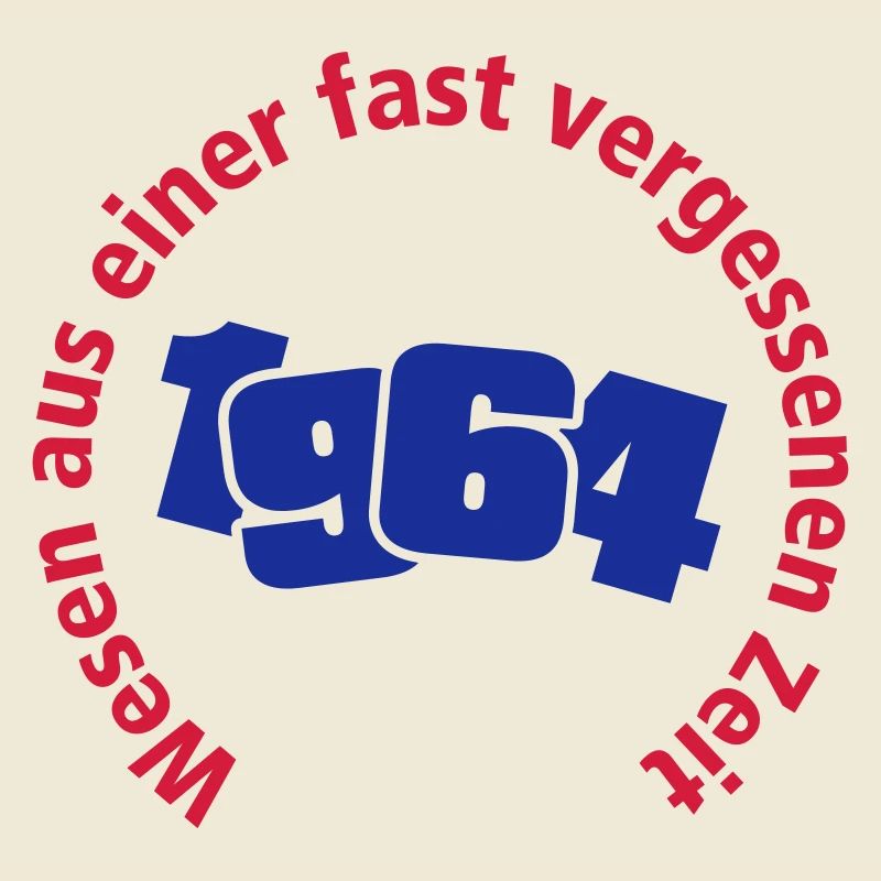 Born in 1964 - being from another time