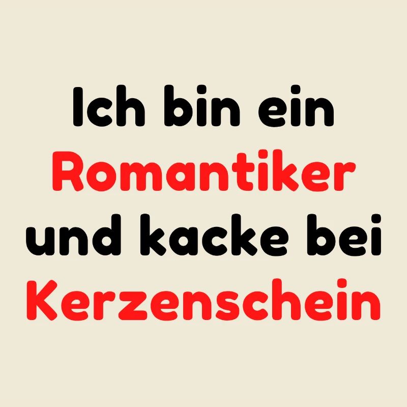 Ich bin ein Romantiker