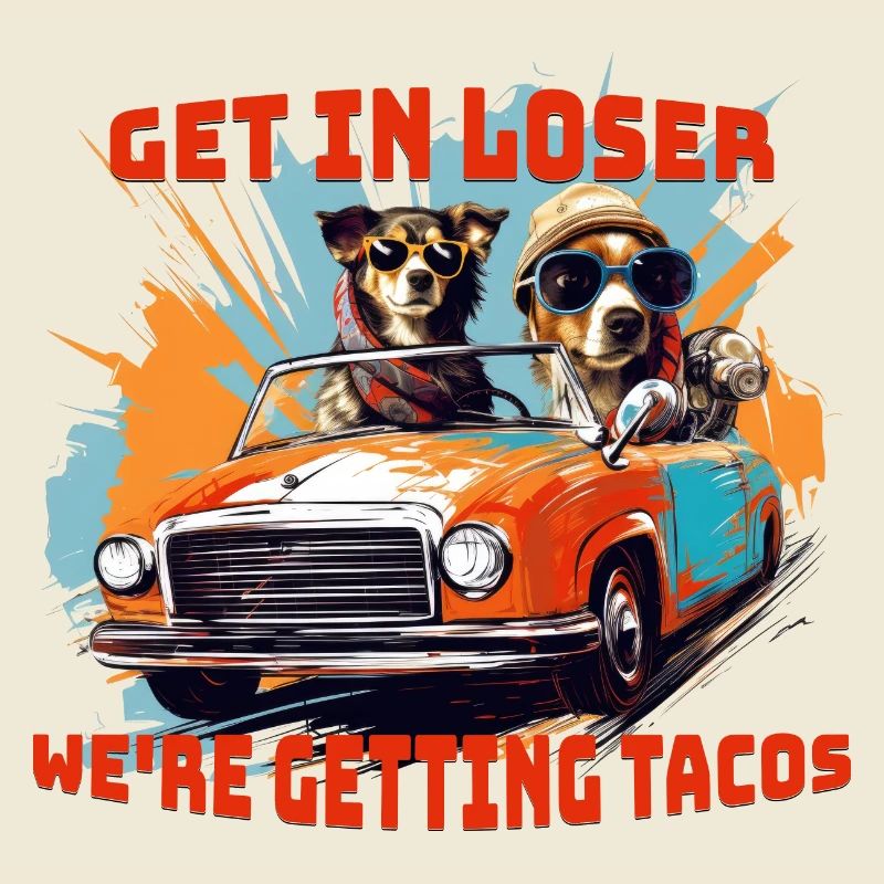Get in we're getting tacos