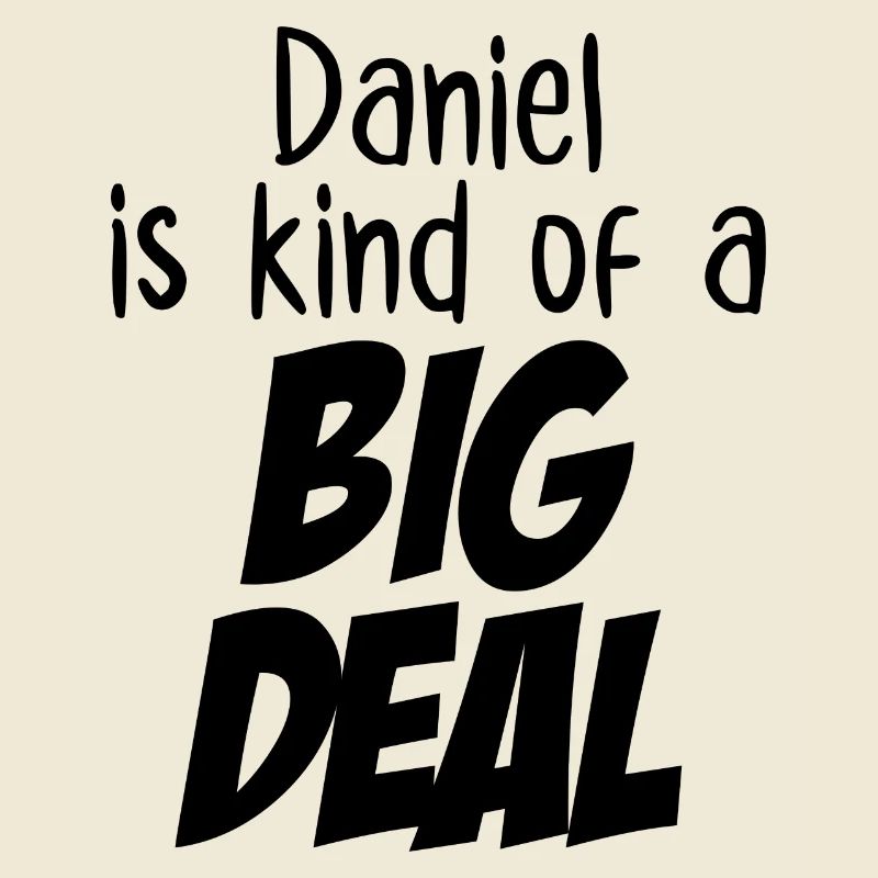 Daniel ist eine große Sache