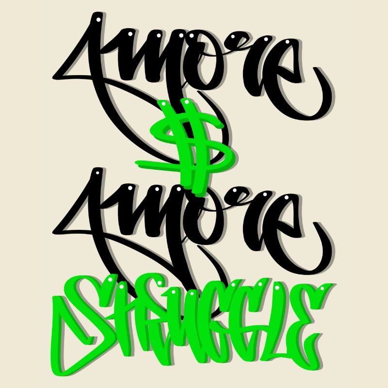 Plus d’argent Plus de lutte Graffiti Design
