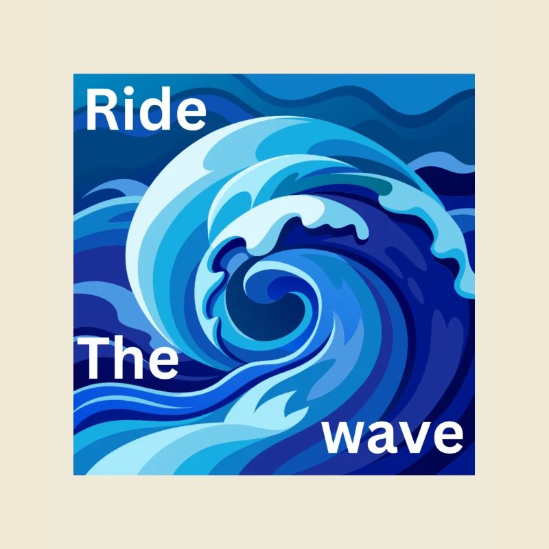 ride the wave