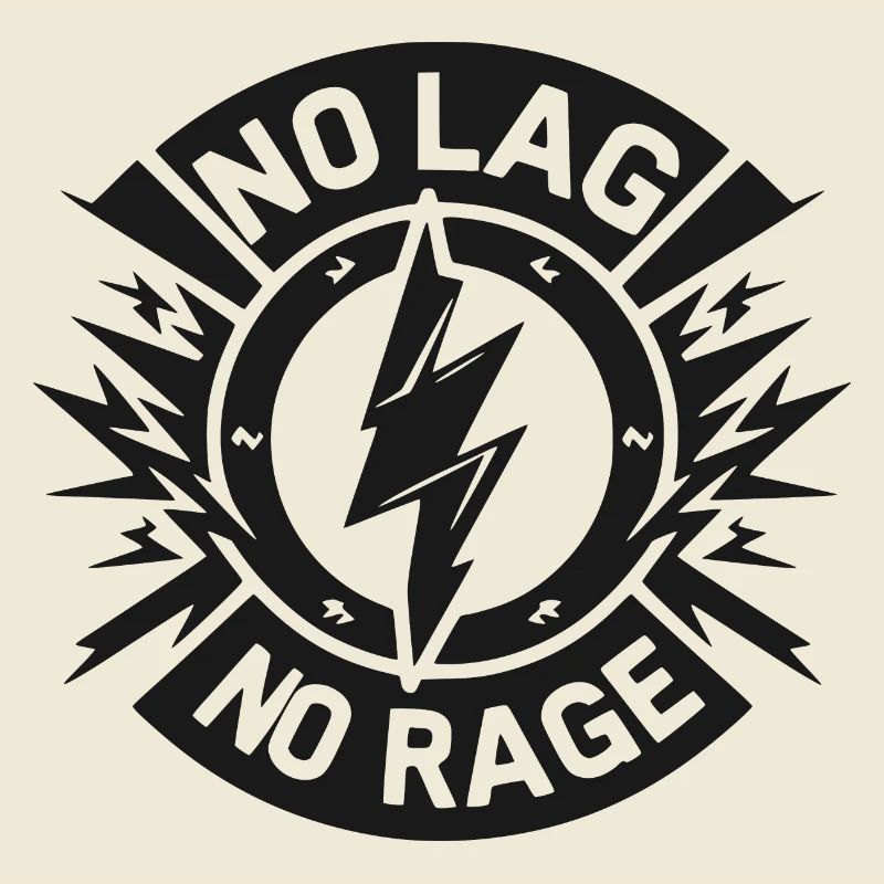 No Lag No Rage