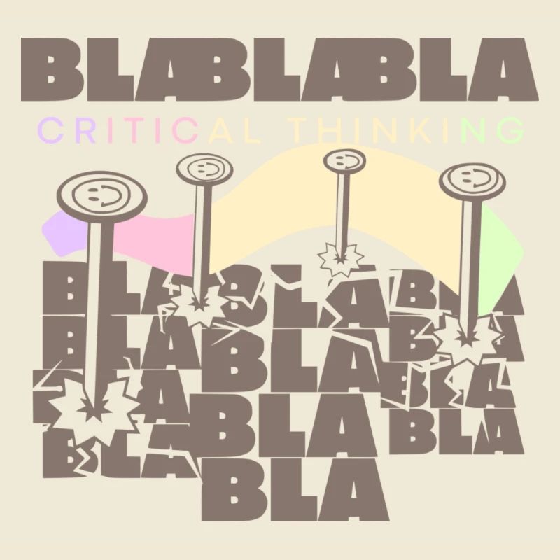 Critical Thinking | No more bla bla bla