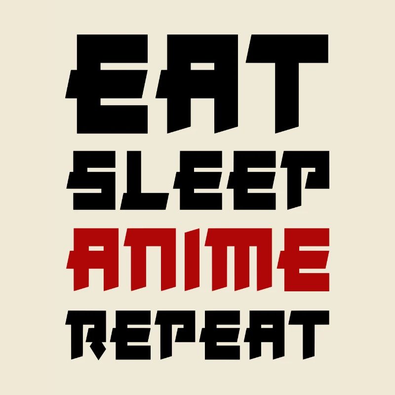 Eat Sleep Anime Repeat