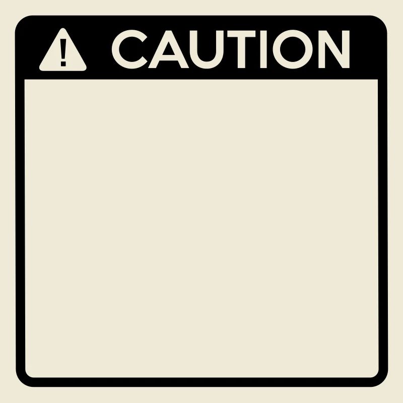 Caution Sign (1 colour)