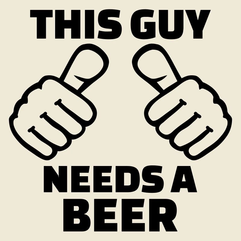This guy needs a Beer
