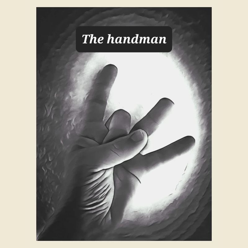 The Handman oder auf deutsch: "das Handmännchen"