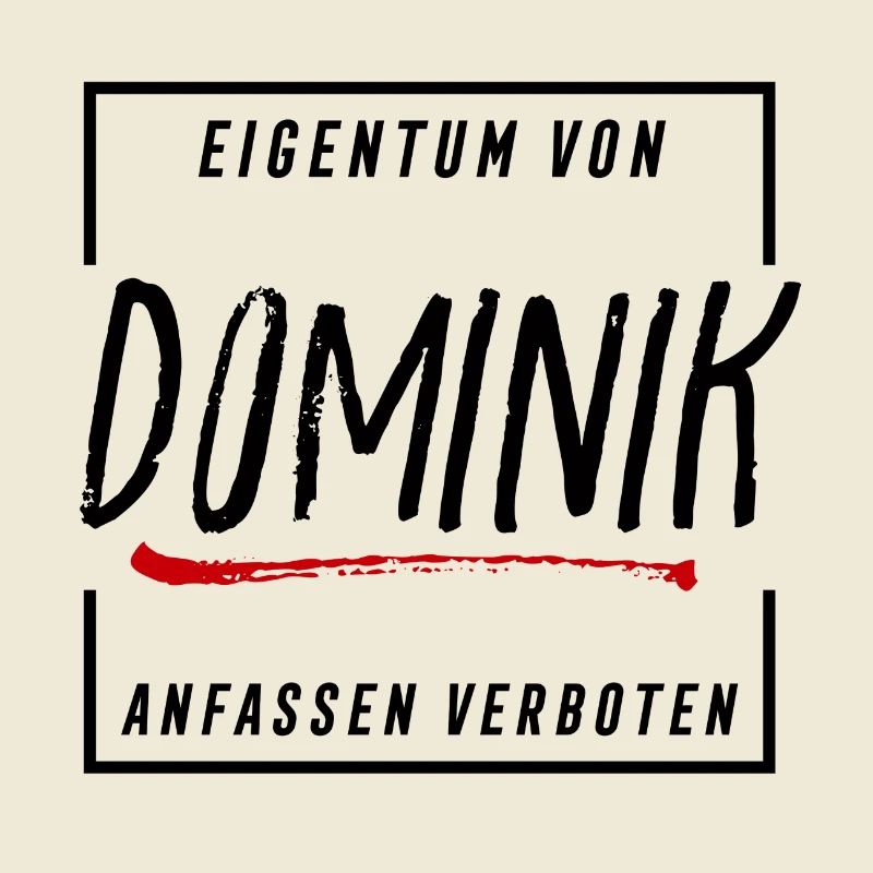 Eigentum von Dominik